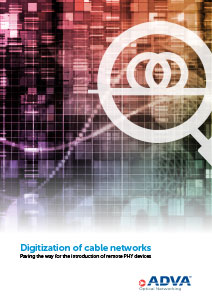 Digitization of cable networks